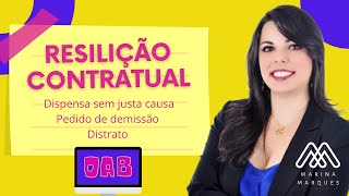 15 Extinção do contrato de trabalho  Resilição [upl. by Ayiram]