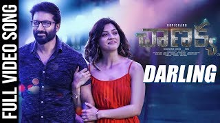 Darling Video Song  Chanakya Telugu Movie  Gopichand Mehreen  Thiru  Vishal Chandrasekhar [upl. by Tnomed]