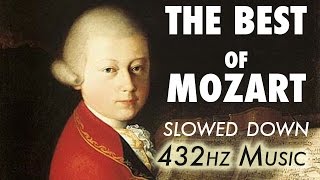 The Best Of Mozart  Slowed Down  432Hz  45 Hours [upl. by Netsirhk43]