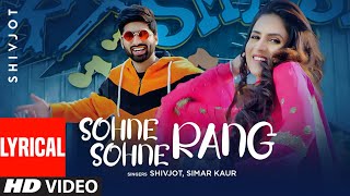 Sohne Sohne Rang Lyrical Video Shivjot  Simar Kaur  The Boss  Latest Punjabi Songs 2021 [upl. by Vaden618]