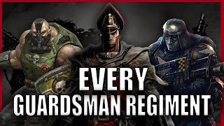 Every Single Guardsman Regiment EXPLAINED By An Australian 2  Warhammer 40k Lore [upl. by Mag]