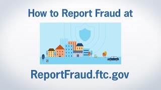 How to Report Fraud at ReportFraudftcgov  Federal Trade Commission [upl. by Rise]