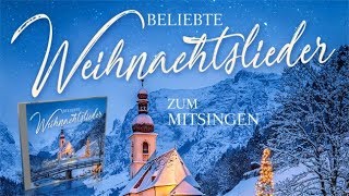 Beliebte Weihnachtslieder zum Mitsingen [upl. by Tybald]