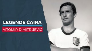 LEGENDE ČAIRA Vitomir Dimitrijević [upl. by Lib]