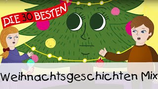 Weihnachtsgeschichten Mix für Kinder  Geschichten für Kinder [upl. by Urina317]