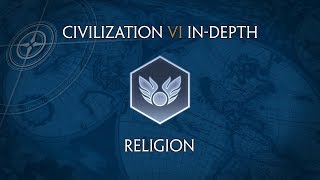 Civilization VI InDepth Religion [upl. by Sihun]