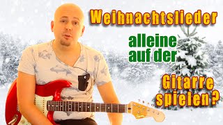 Weihnachtslieder Gitarre Solo [upl. by Leviralc]