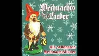 Die schönsten Weihnachtslieder das komplette Album [upl. by Yregerg]